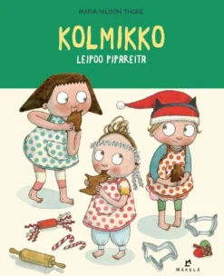 Nilsson Thore, Kolmikko leipoo pipareita