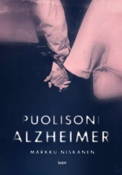 Niskanen, Puolisoni Alzheimer