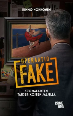 Nokkonen, Operaatio Fake - Suomalaisten taiderikosten jäljillä