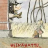 Nopola, Heinähattu ja Vilttitossu. Elämä ja teot 3-4