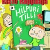 Nopola, Risto Räppääjä ja Hilpuri Tilli