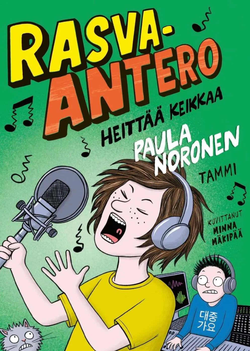 Noronen, Rasva-Antero heittää keikkaa