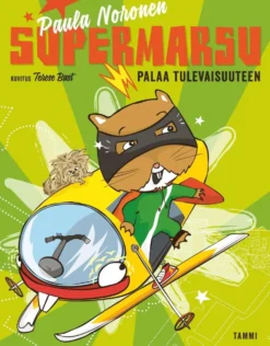 Noronen, Supermarsu palaa tulevaisuuteen
