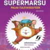 Noronen, Supermarsu palaa tulevaisuuteen (selkokirja)