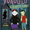 Noronen, Yökoulu ja noidutut tossut