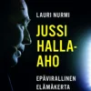 Nurmi, Jussi Halla-aho - Epävirallinen elämäkerta