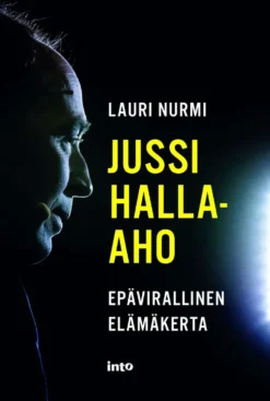 Nurmi, Jussi Halla-aho - Epävirallinen elämäkerta