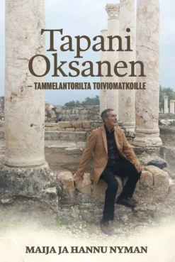 Nyman, Tapani Oksanen - Tammelantorilta Toiviomatkoille