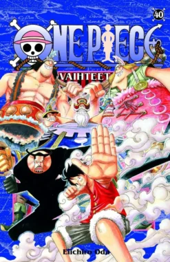 Oda, One Piece 40 - vaihteet