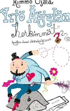 Ojala, Yrjö Ärjylän herkimmät