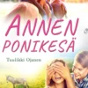 Ojanen, Annen ponikesä