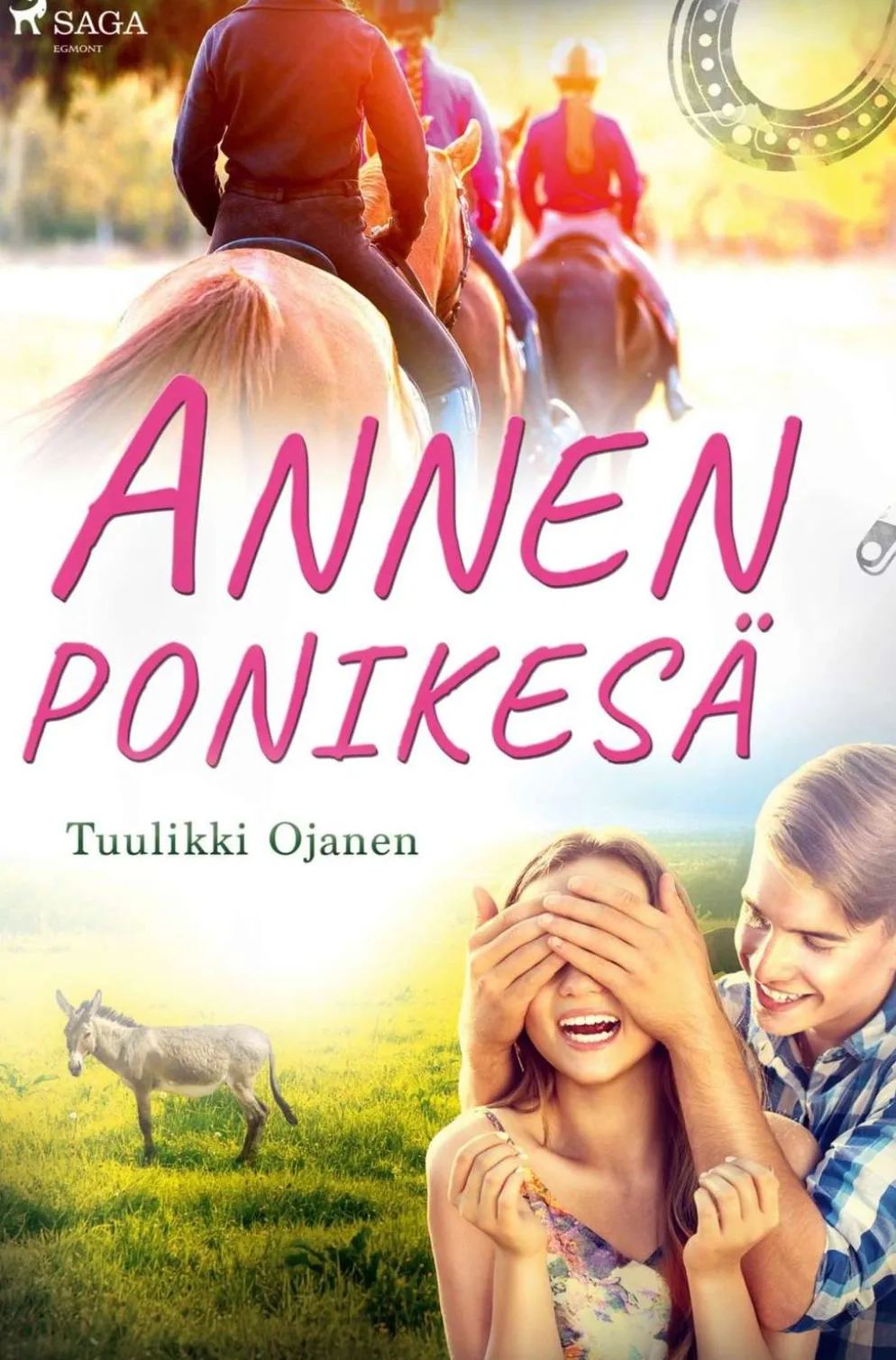 Ojanen, Annen ponikesä