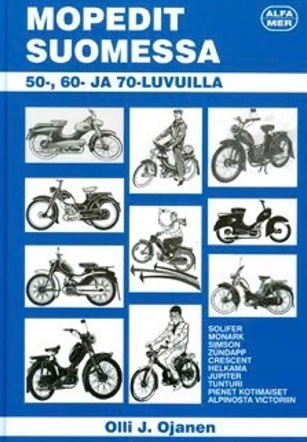 Ojanen, Mopedit Suomessa - 50-, 60- ja 70-luvuilla