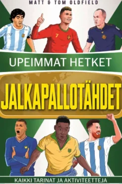 Oldfield, Jalkapallotähdet - Upeimmat hetket