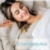 Olin, Iltavirkkuna