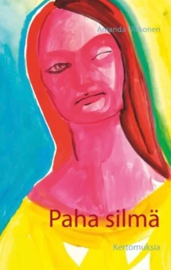 Olkkonen, Paha silmä - Kertomuksia