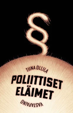 Ollila, Poliittiset eläimet