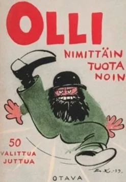 Olli, Nimittäin tuota noin (näköispainos) - 50 valittua juttua