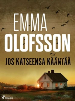 Olofsson, Jos katseensa kääntää