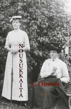 Onerva, Nousukkaita - Luonnekuvia