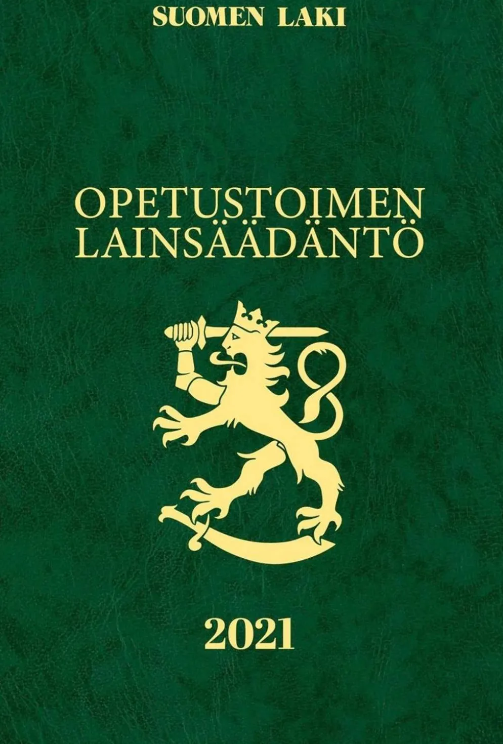 Opetustoimen lainsäädäntö 2021
