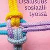Osallisuus sosiaalityössä