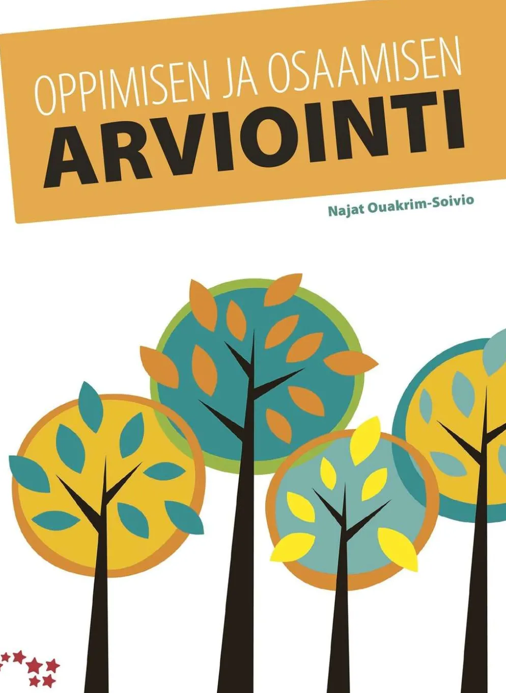 Ouakrim-Soivio, Oppimisen ja osaamisen arviointi
