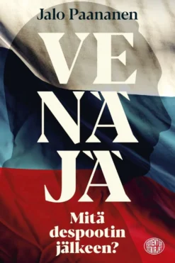 Paananen, Venäjä - Mitä despootin jälkeen?