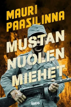 Paasilinna, Mustan nuolen miehet