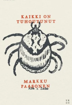 Paasonen, Kaikki on tuhoutunut