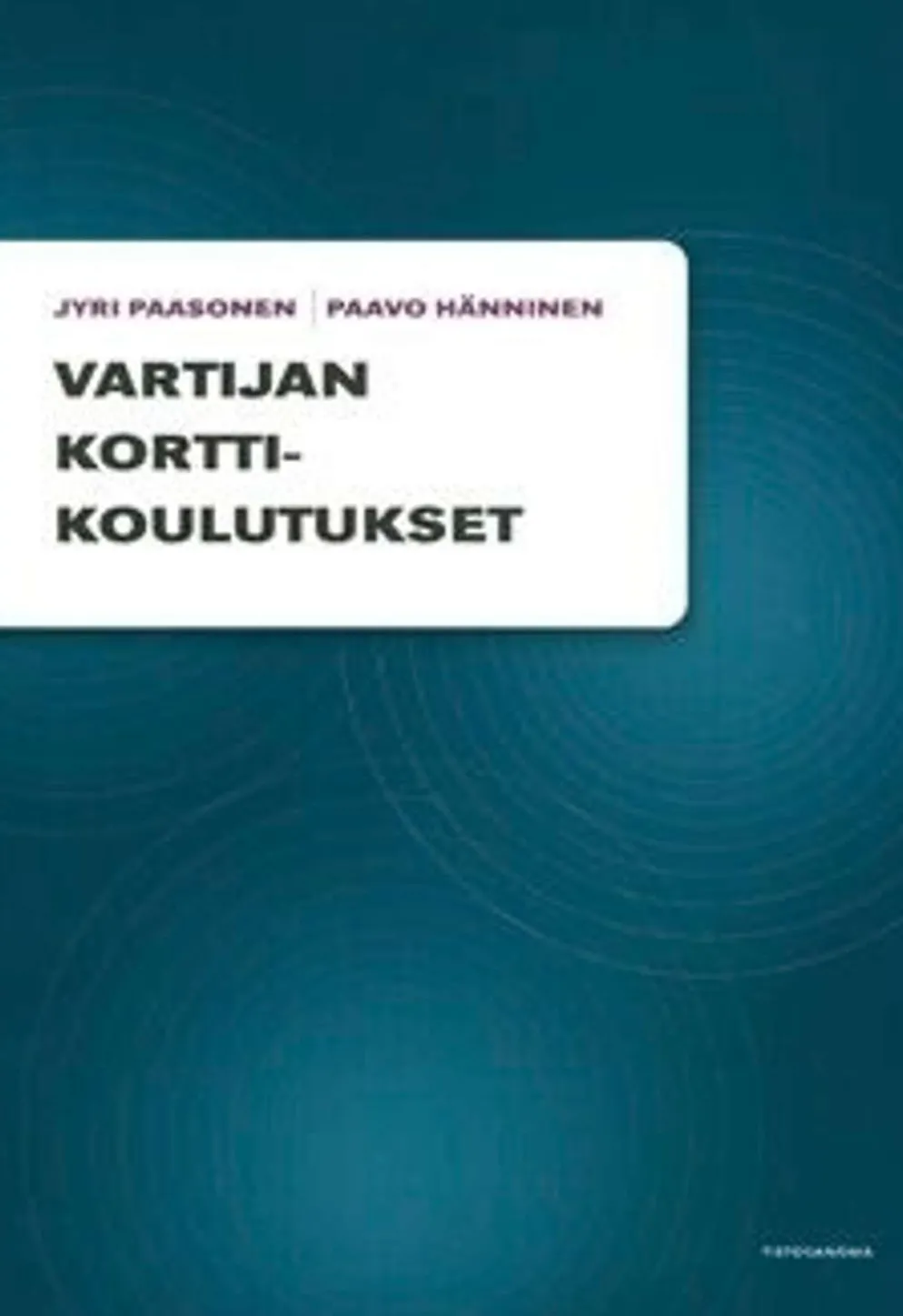 Paasonen, Vartijan korttikoulutukset - vartijan työn perusteet ja vartijan peruskurssi