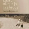 Pajulammi, Lapsi, oikeus ja osallisuus