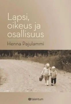 Pajulammi, Lapsi, oikeus ja osallisuus