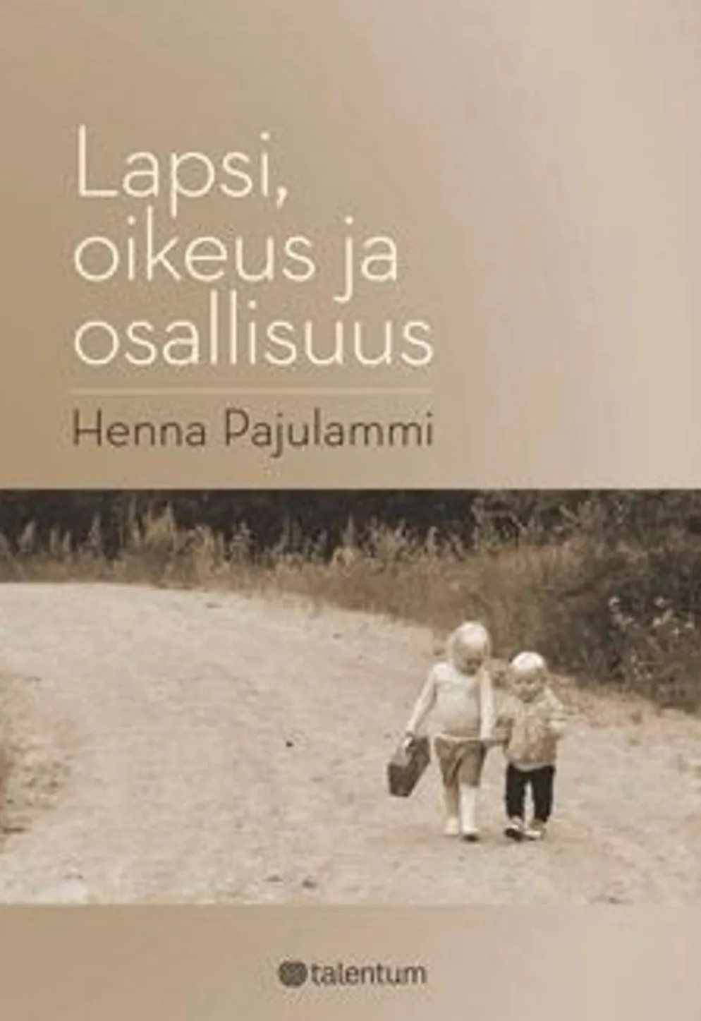 Pajulammi, Lapsi, oikeus ja osallisuus