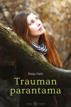 Palin, Trauman parantama