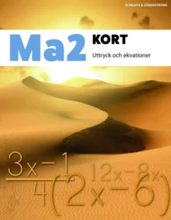 Palmberg, Ma2 Kort (GLP2016) - Uttryck och ekvationer