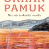 Pamuk, Muistoja kaukaisilta vuorilta
