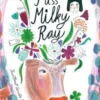 Parkkinen, Miss Milky Ray