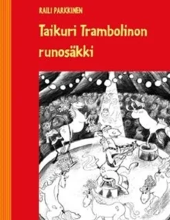 Parkkinen, Taikuri Trambolinon runosäkki