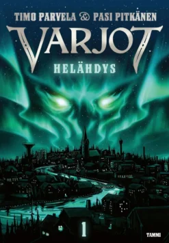 Parvela, Varjot 1. Helähdys
