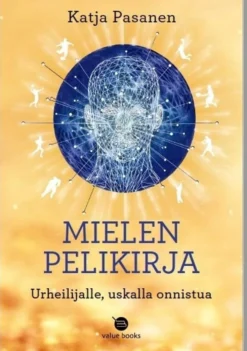 Pasanen, Mielen pelikirja - Urheilijalle, uskalla onnistua