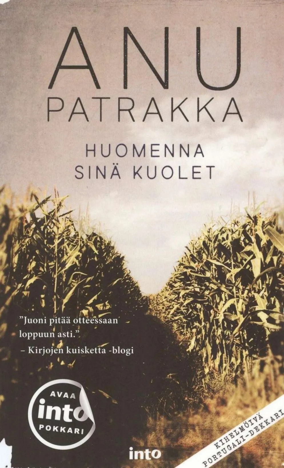 Patrakka, Huomenna sinä kuolet
