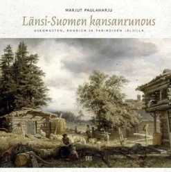 Paulaharju, Länsi-Suomen kansanrunous - uskomusten, runojen ja tarinoiden jäljillä