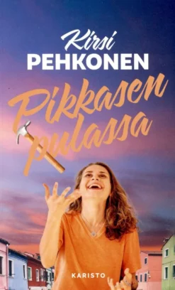 Pehkonen, Kirsi: Pikkasen pulassa