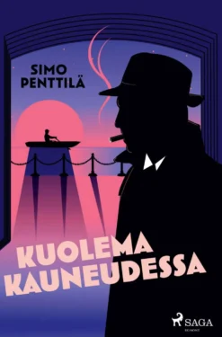 Penttilä, Kuolema kauneudessa