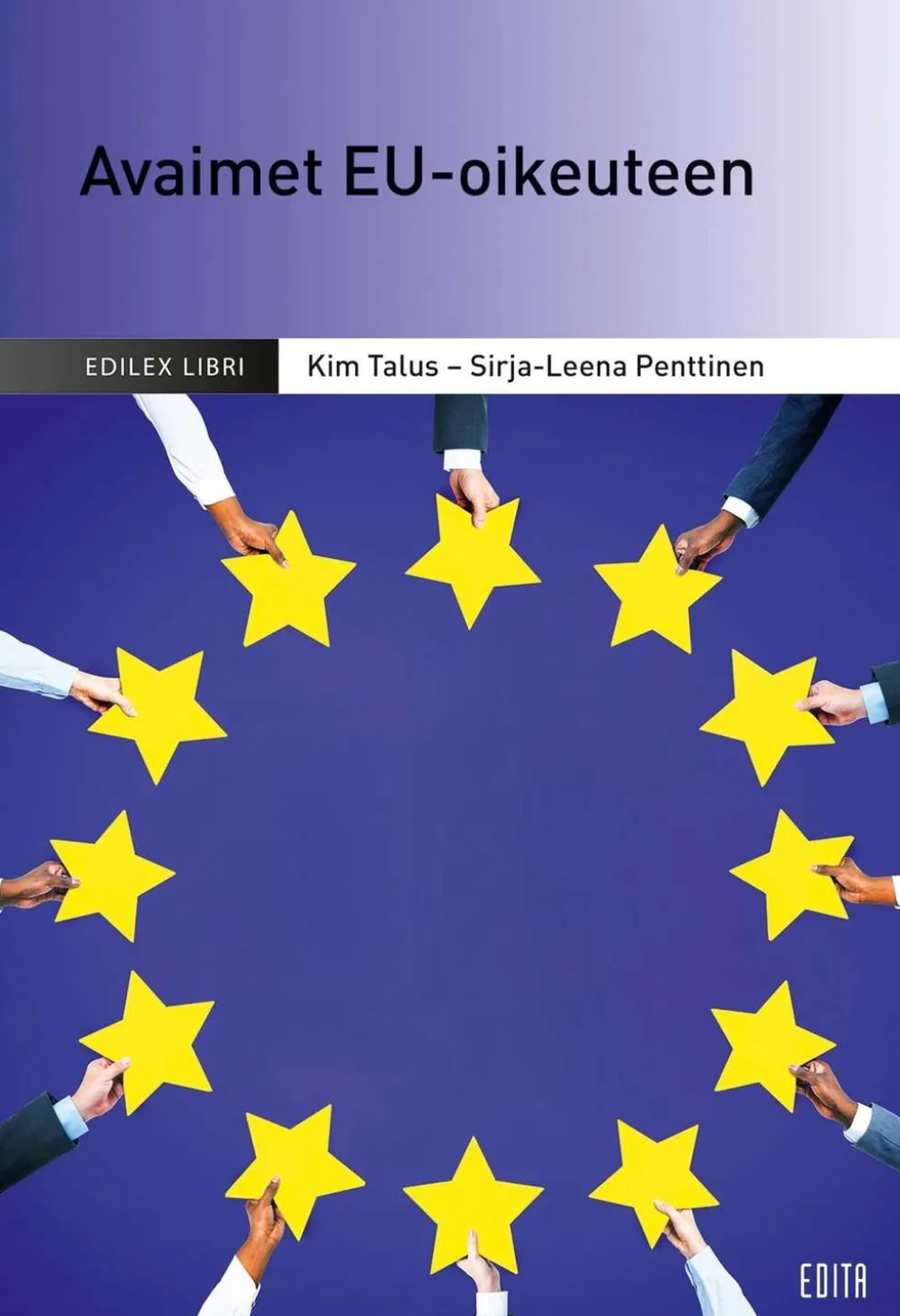 Penttinen, Avaimet EU-oikeuteen