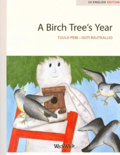 Pere, A Birch Tree's Year