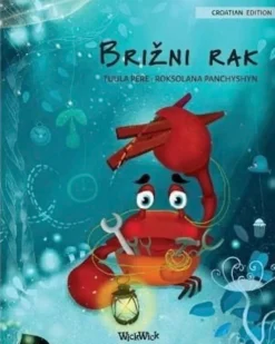 Pere, Brižni rak - Croatian Edition of The Caring Crab