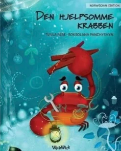 Pere, Den hjelpsomme krabben - Norwegian Edition of The Caring Crab