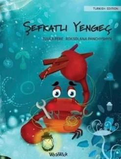 Pere, Şefkatli Yengeç - Turkish Edition of The Caring Crab